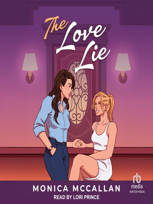 Title details for The Love Lie by Monica McCallan - Available